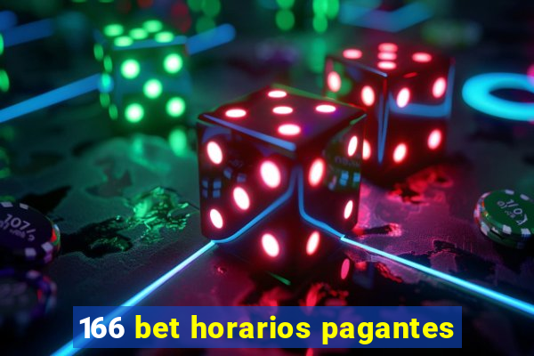 166 bet horarios pagantes